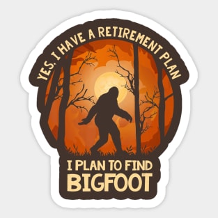 Bigfoot Retirement Plan Sticker